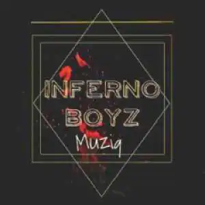 Inferno Boyz - Big Time